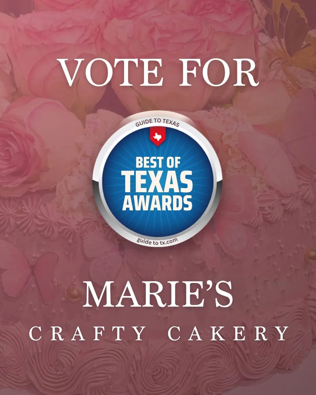 Vote for Marie's Crafty Cakery — Guide to Texas Best of Texas Awards